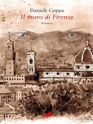 cover image of Il moro di Firenze